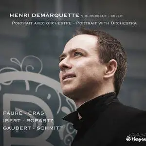 Henri Demarquette - Portrait avec orchestre (2018)