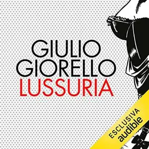 «Lussuria» by Giulio Giorello