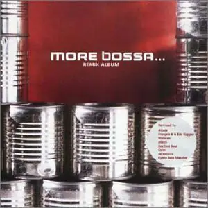 VA - More Bossa (Remix Album) (2000)