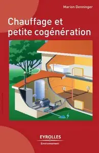 Chauffage et petite cogénération
