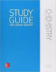 Chemistry: Matter and Change; Study Guide for Content Mastery