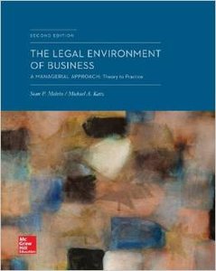 The Legal Environment of Business: A Managerial Approach: Theory to Practice, 2 edition 