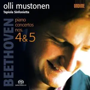 Olli Mustonen, Tapiola Sinfonietta - Beethoven: Piano Concertos Nos. 4-5 (2009) MCH SACD ISO + DSD64 + Hi-Res FLAC