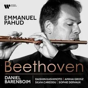 Emmanuel Pahud, Daniel Barenboim - Beethoven: Works for Flute (2020)