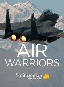 Smithsonian Channel - Air Warriors: Series 3 (2015)
