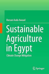 Sustainable Agriculture in Egypt: Climate Change Mitigation