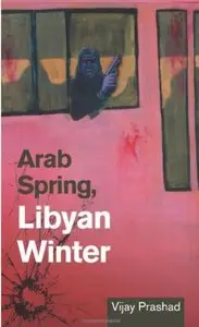 Arab Spring, Libyan Winter