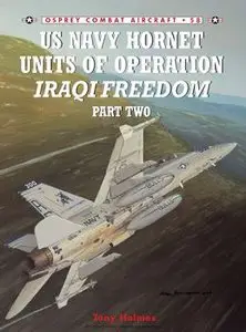 US Navy Hornet Units of Operation Iraqi Freedom (Part Two) (Osprey Combat Aircraft №58)