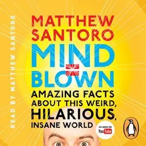 «Mind = Blown» by Matthew Santoro