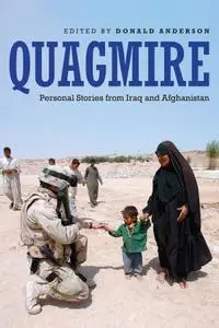 Quagmire: Personal Stories from Iraq and Afghanistan