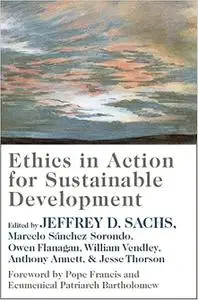 Ethics in Action for Sustainable Development