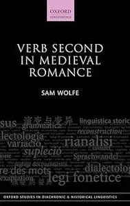 Verb Second in Medieval Romance