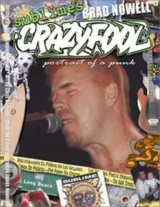 Sublime's Brad Nowell: Crazy Fool (Portrait of a Punk)