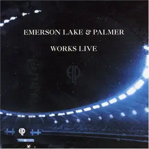 Emerson, Lake & Palmer - Works Live (1977) [Reuploaded]