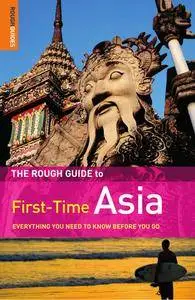 The Rough Guide First-Time Asia