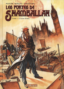 Les Portes De Shamballah - Tome 1 - L'Aube Dorée