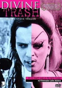 Divine Trash: The John Waters Story - by Steve Yeager (1998)