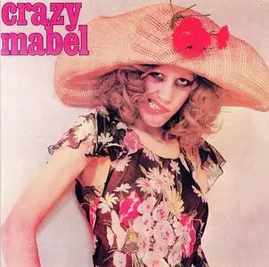 Crazy Mabel - Crazy Mabel (1971) [Reissue 2004]