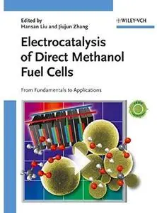 Electrocatalysis of Direct Methanol Fuel Cells: From Fundamentals to Applications [Repost]