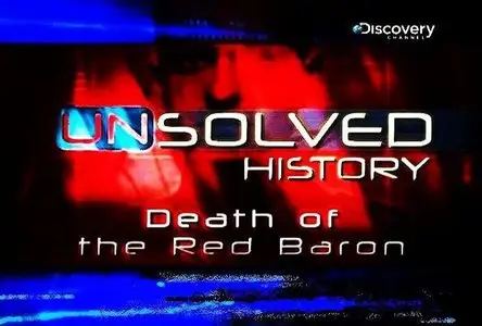 Discovery Channel - Unsolved History: Death of the Red Baron (2002)