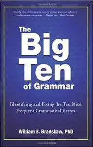 The Big Ten of Grammar: Identifying and Fixing the Ten Most Frequent Grammatical Errors