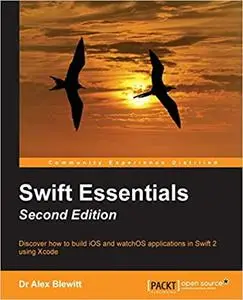 Swift Essentials - Second Edition Ed 2