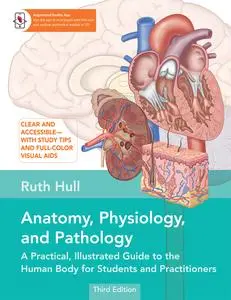 Anatomy, Physiology, and Pathology, 3rd Edition