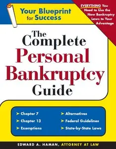 Edward Haman - The Complete Personal Bankruptcy Guide