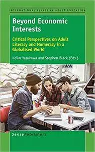 Beyond Economic Interests