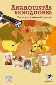 «Anarquistas Vengadores» by Fernando Barbero