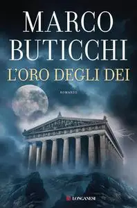 Marco Buticchi - L'oro degli dei