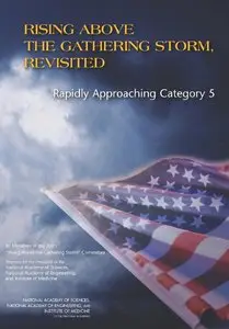 Rising Above the Gathering Storm, Revisited: Rapidly Approaching Category 5 