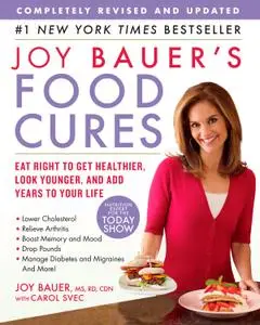 Joy Bauer's Food Cures