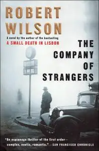 «The Company of Strangers» by Robert Wilson