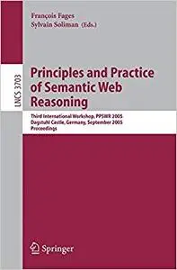 Principles and Practice of Semantic Web Reasoning