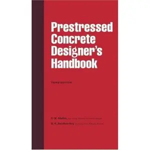 Prestressed Concrete Designer's Handbook by Mr B K Bardhan-Roy [Repost] 