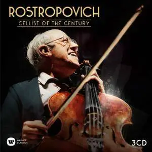 Mstislav Rostropovich: Cellist Of The Century (3CDs, 2017)