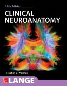 Clinical Neuroanatomy, 28th Edition