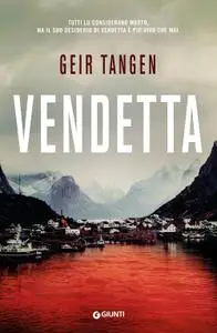 Geir Tangen - Vendetta