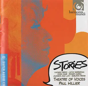 Theatre of Voices - Paul Hillier - Stories: Berio And Friends (2011) {Hybrid-SACD // ISO & FLAC}  [RE-UP]