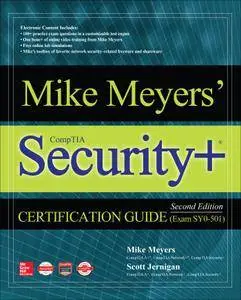 Mike Meyers' CompTIA Security+ Certification Guide (Exam SY0-501), 2nd Edition
