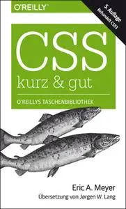 «CSS – kurz & gut» by Eric A. Meyer