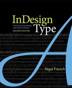 InDesign Type: Professional Typography with Adobe InDesign (repost)