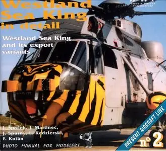 WWP Present Aircraft Line No.2: Westland Sea King in Detail (Photo Manual for Modelers) (Repost)