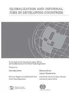 Globalization and Informal Jobs in Developing Countries (repost)