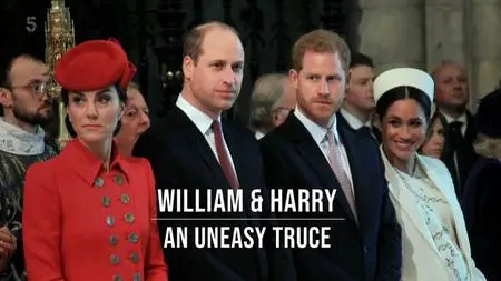 CH5 - William & Harry: An Uneasy Truce (2023)