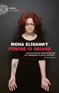 Mona Eltahawy - Perché ci odiano