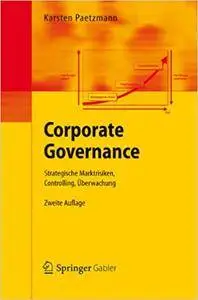 Corporate Governance: Strategische Marktrisiken, Controlling, Überwachung (Repost)