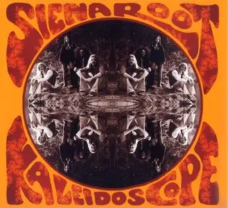 Siena Root - Kaleidoscope (2006)