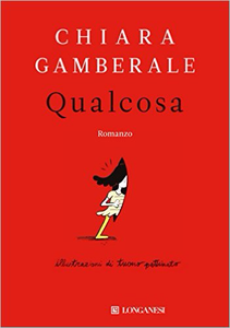 Qualcosa - Chiara Gamberale